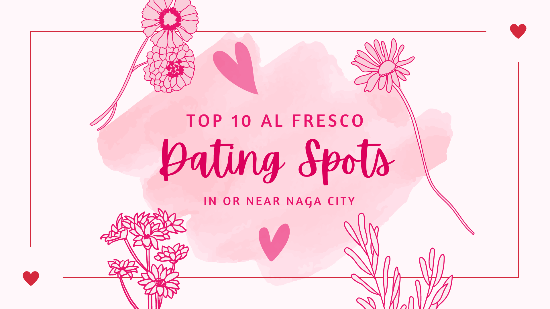 10 Al Fresco Dating Spots In or Near Naga City This Valentine's Day