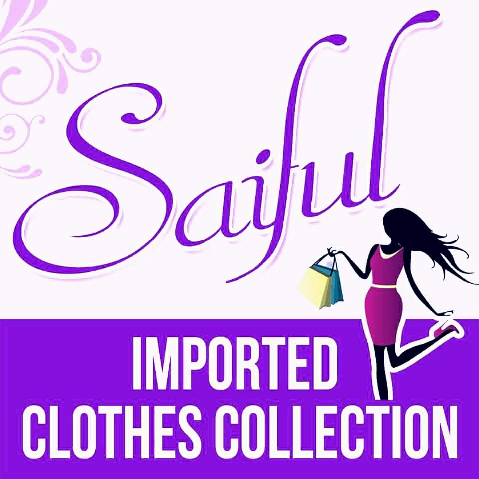 Saiful Imported Clothes Collection