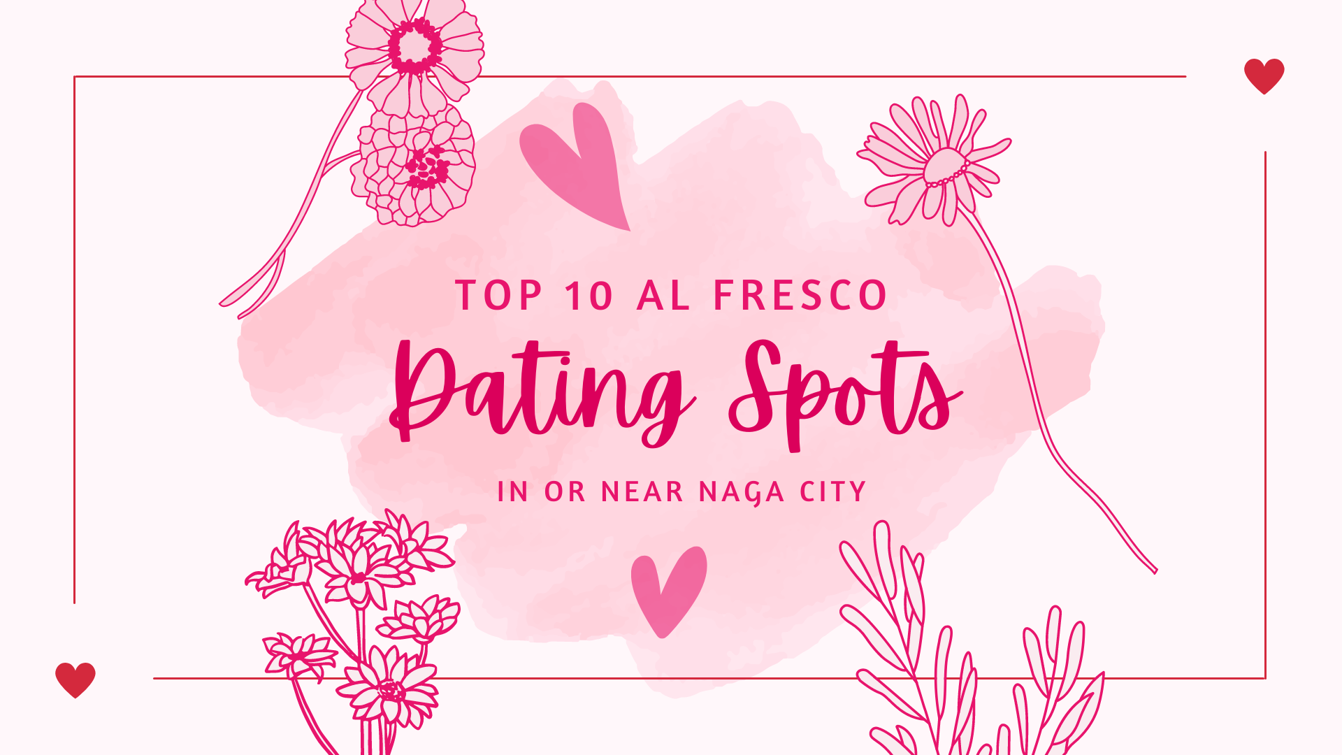 14 Al Fresco Dating Spots In or Near Naga City This Valentine’s Day